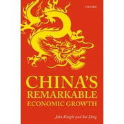 Chinas Remarkable Economic Growth, Hardcover