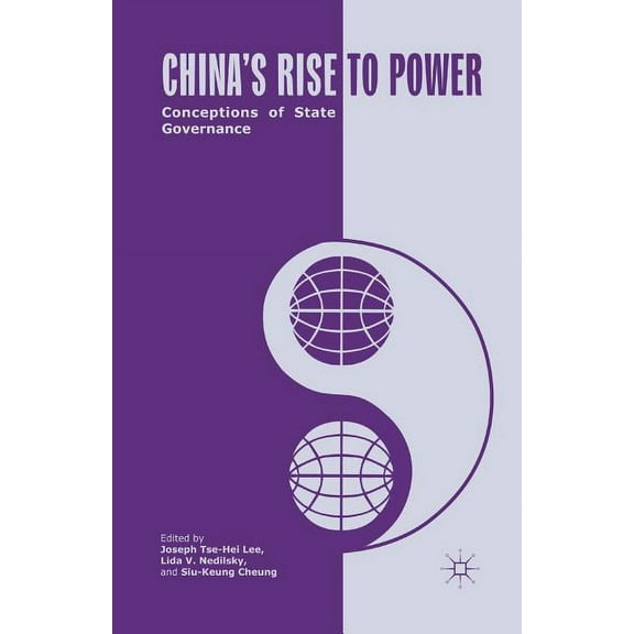 China's Rise to Power: Conceptions of State Governance, (Paperback)