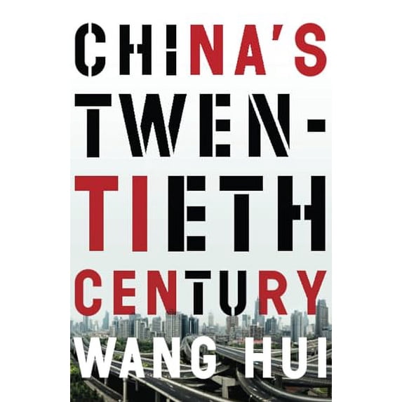 Pre-Owned China's Twentieth Century: Revolution, Retreat and the Road to Equality (Paperback) 1781689067 9781781689066
