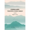 thumbnail image 1 of Chinaland: Through a glass, darkly, (Paperback), 1 of 1