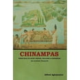 thumbnail image 1 of Chinampas: Their Role in Aztec Empire - Building and Expansion (An Academic Research), (Hardcover), 1 of 1