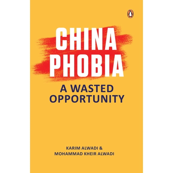 Chinaphobia: A Wasted Opportunity, (Paperback)
