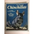 thumbnail image 1 of Pre-Owned Chinchillas: Everything about Care, Breeding, Health Maintenance, and Nutrition, with a Special Chapter on Understanding Chinchilla (Paperback) 0812040376 9780812040371, 1 of 1