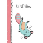 Chinchillin 6X9 Cute Chinchilla Notebook Paperback