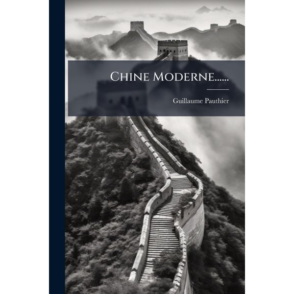Chine Moderne......, (Paperback)