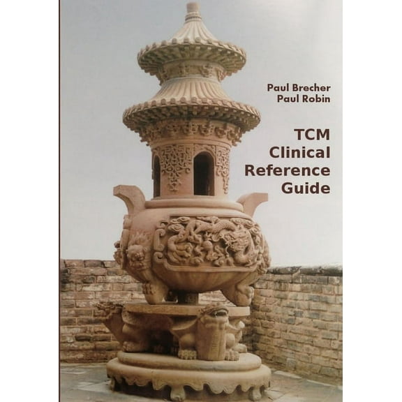 Chinese Acupuncture and Herbal Medicine Clinical Reference (Paperback)