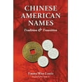 thumbnail image 1 of Chinese American Names: Tradition and Transition, (Paperback), 1 of 1