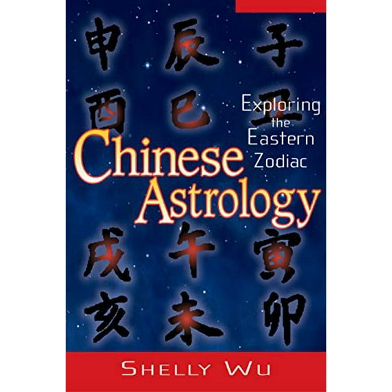 Pre-Owned Chinese Astrology: Exploring the Eastern Zodiac (Paperback) 1564147967 9781564147967