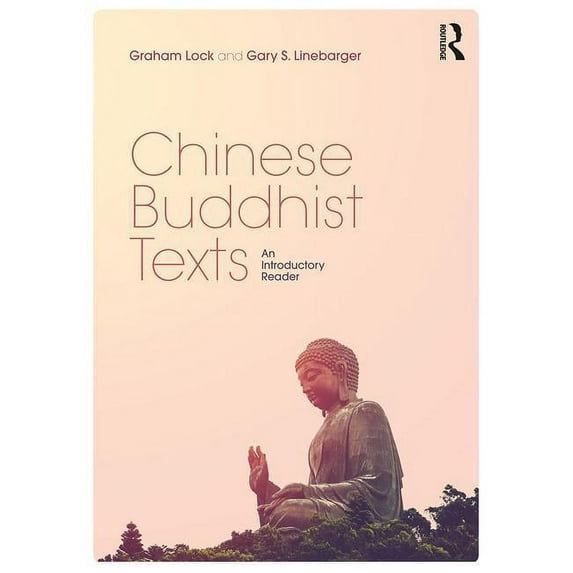 Chinese Buddhist Texts: An Introductory Reader, (Paperback)