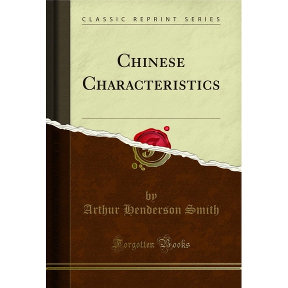 Chinese Characteristics (Classic Reprint)