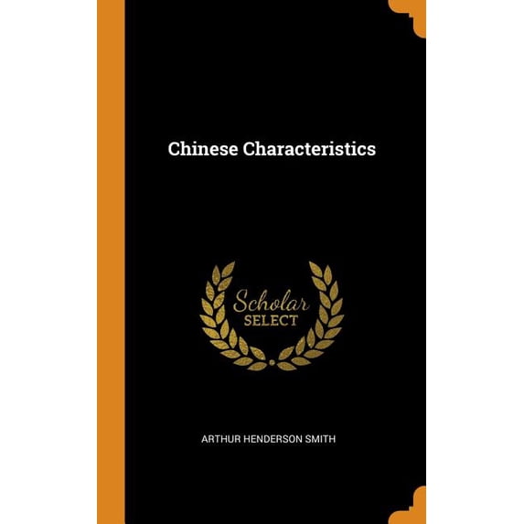 Chinese Characteristics Hardcover