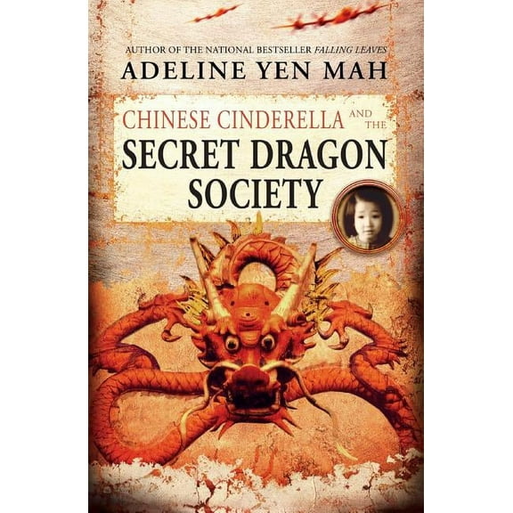 Chinese Cinderella and the Secret Dragon Society, (Paperback)