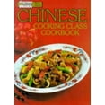 thumbnail image 1 of Pre-Owned Chinese Cooking Class Cookbook (Paperback) 0949128732 9780949128737, 1 of 1