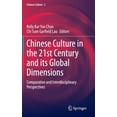 thumbnail image 1 of Chinese Culture Chinese Culture in the 21st Century and Its Global Dimensions: Comparative and Interdisciplinary Perspectives, Book 2, (Hardcover), 1 of 1