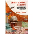 thumbnail image 1 of Chinese Economic Statecraft: Commercial Actors, Grand Strategy, and State Control, (Paperback), 1 of 1