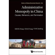 Chinese Economics Research Administrative Monopoly in China, Book 10, Hardcover