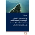 thumbnail image 1 of Chinese Educational Leaders' Conceptions of Learning and Leadership, (Paperback), 1 of 1