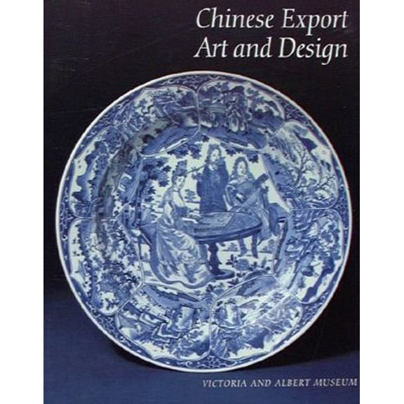 Pre-Owned Chinese Export Art and Design (Paperback) 1851770003 9781851770007