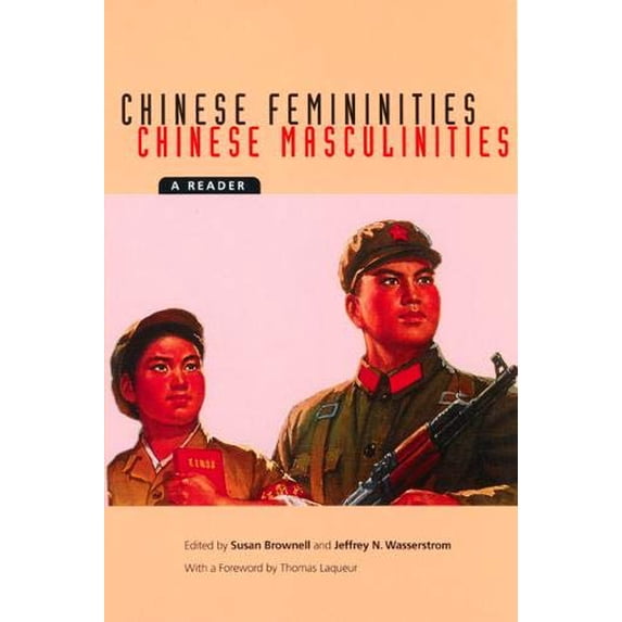 Pre-Owned Chinese Femininities/Chinese Masculinities: A Reader (Asia: Local Studies / Global Themes) (Volume 4)