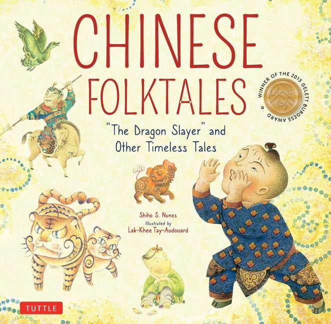 Chinese Folktales: The Dragon Slayer and Other Timeless Tales, (Hardcover)