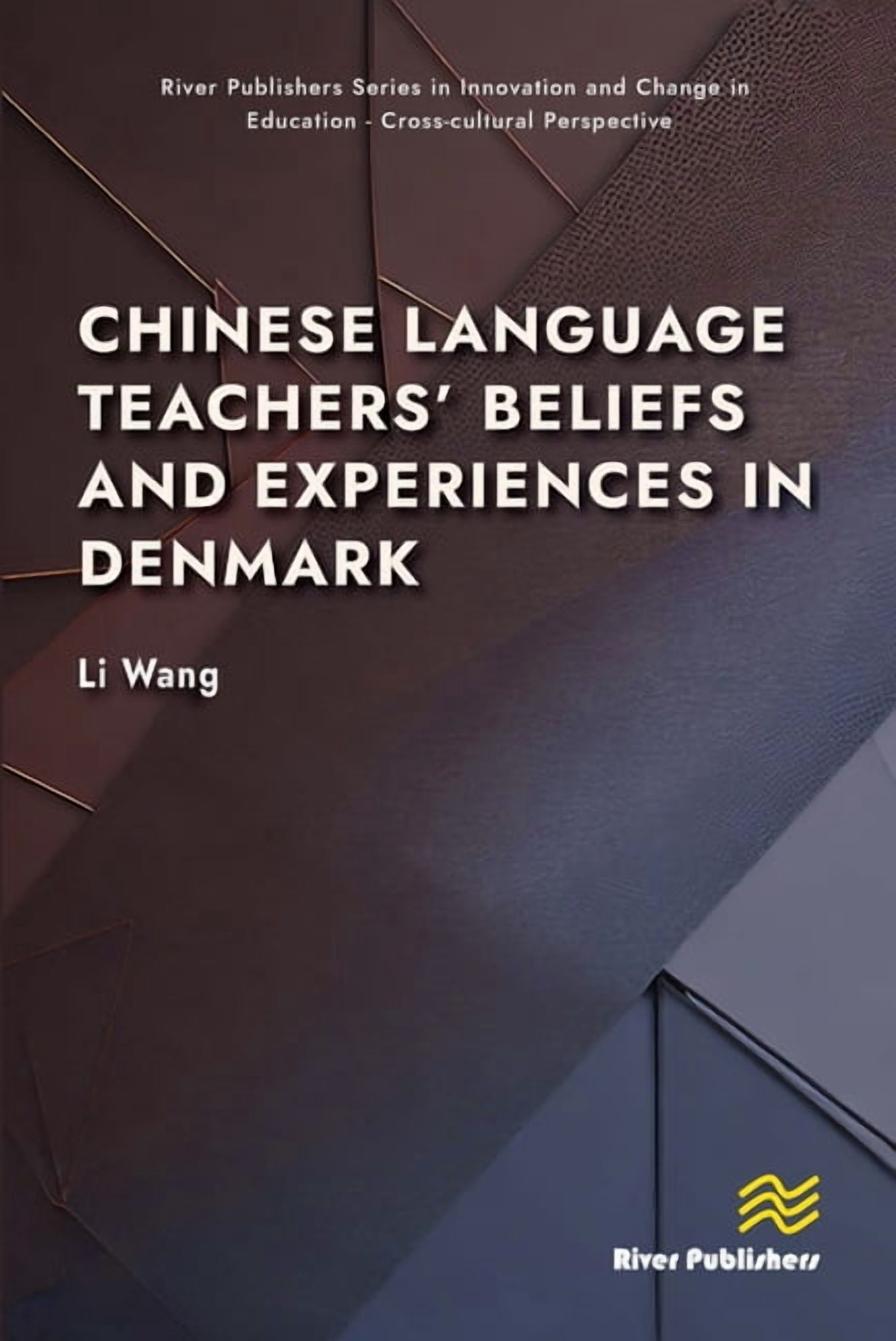Chinese Language Teachers' Beliefs and Experiences in Denmark ...