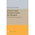 thumbnail image 1 of Chinese Legal Tradition Under the Mongols: The Code of 1291 as Reconstructed, (Hardcover), 1 of 1