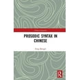 thumbnail image 1 of Chinese Linguistics Prosodic Syntax in Chinese, (Paperback), 1 of 1