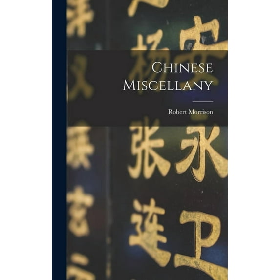 Chinese Miscellany (Hardcover)