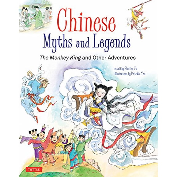 Pre-Owned Chinese Myths and Legends : The Monkey King and Other Adventures (Hardcover) 9780804850278