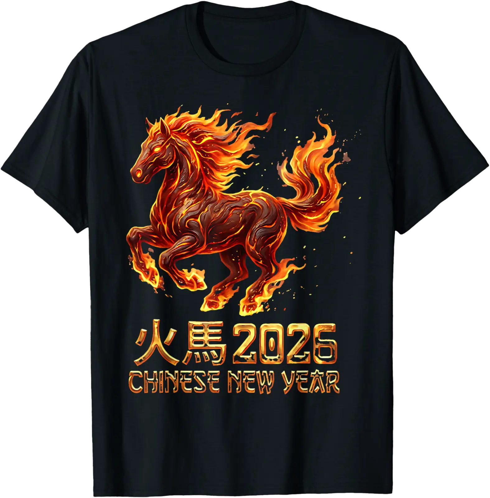 Chinese New Year Of The Horse 2026 Fire Horse China Lunar T-Shirt All ...