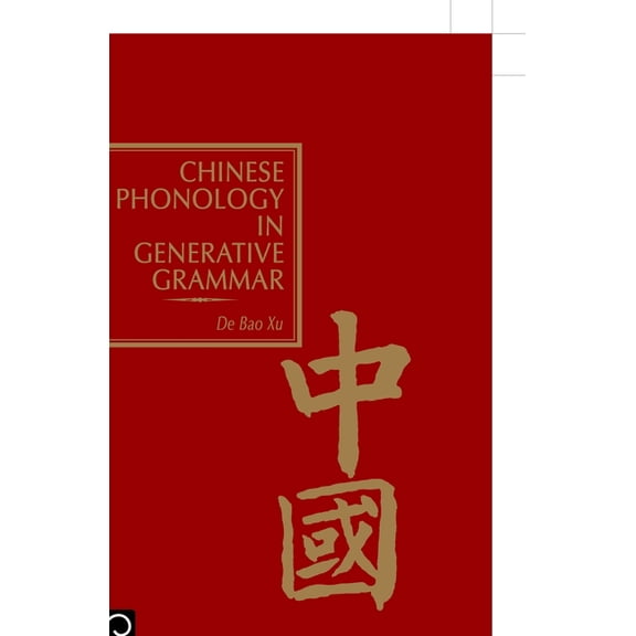 Chinese Phonology in Generative Grammar, (Hardcover)