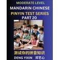 thumbnail image 1 of Chinese Pinyin Test Series (Part 20): Intermediate &amp; Moderate Level Mind Games, Easy Level, Learn Simplified Mandari, (Paperback), 1 of 1
