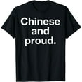 thumbnail image 1 of Chinese Proud Pride Asian AAPI Mainland Asia Azn Funny Creative Graphic T-Shirt, 1 of 3