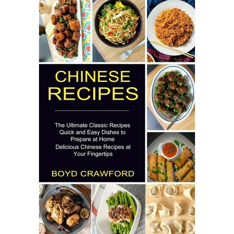 Chinese Food At Home: Easy And Delicious Recipes