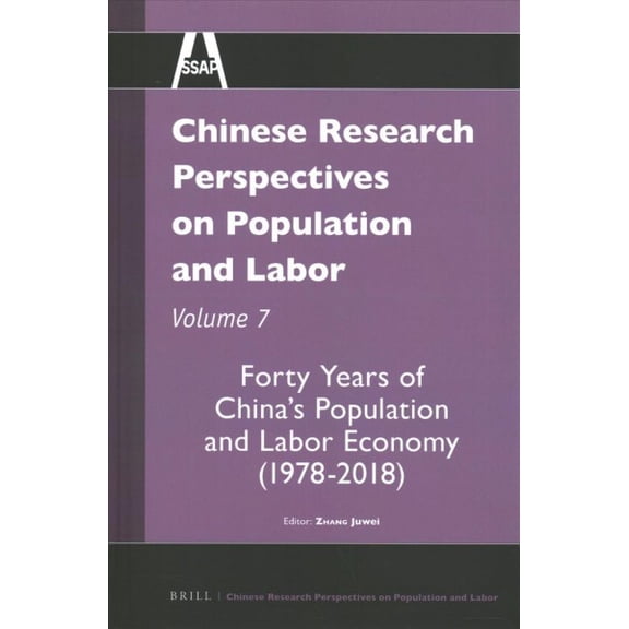 Pre-Owned Chinese Research Perspectives on Population and Labor : Forty Years of China?s Population and Labor Economy; 1978-2018