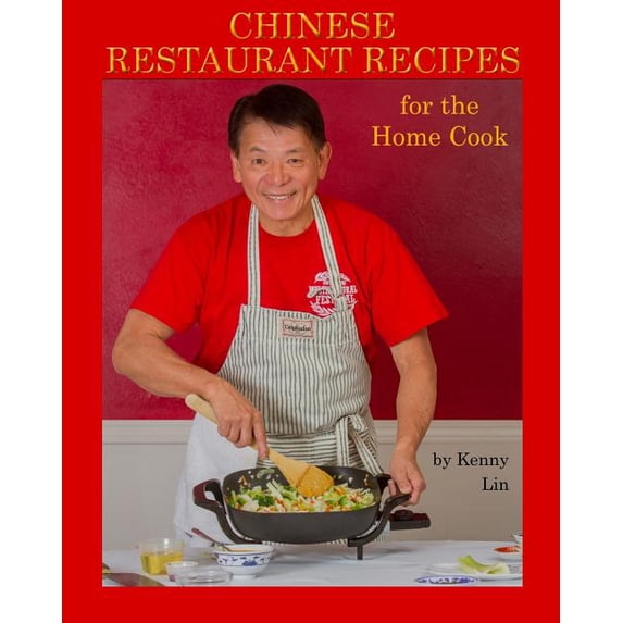 Chinese Restaurant Recipes for the Home Cook (Paperback)