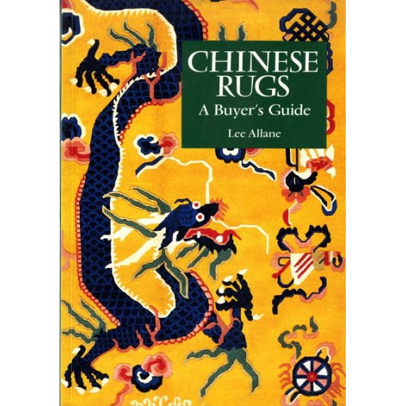 Pre-Owned Chinese Rugs: A Buyer's Guide Paperback