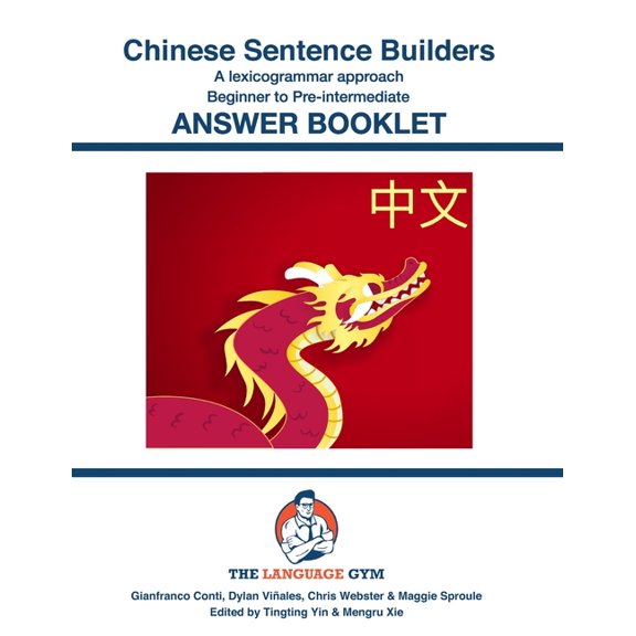 Chinese Sentence Builders - A Lexicogrammar approach - Answer Book (Paperback)