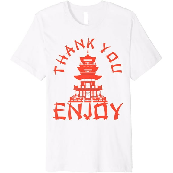 Chinese Take Out Thank You Enjoy Food Asian Chinese Takeout Premium T-Shirt