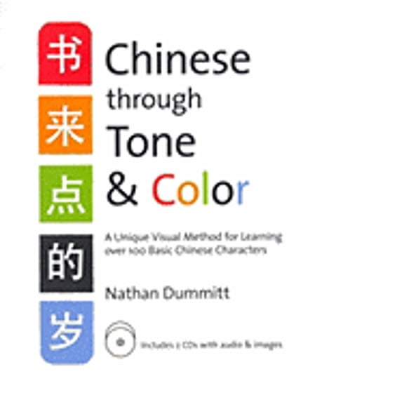 Pre-Owned Chinese Through Tone & Color (Chinese and English Edition) (Paperback) 0781812046 9780781812047
