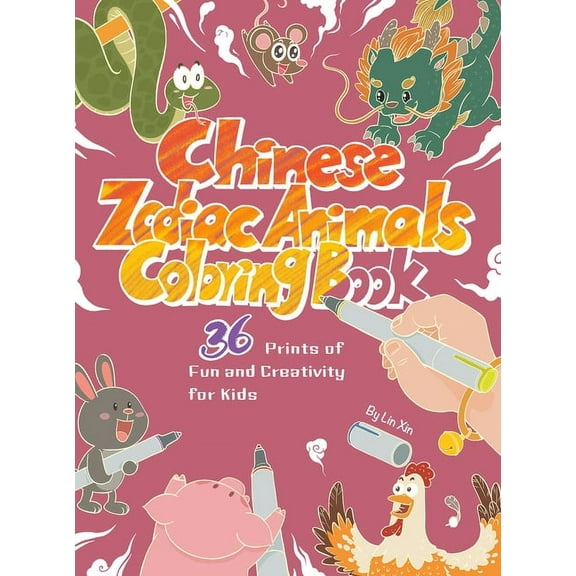 Chinese Zodiac Animals Coloring Book : 36 Prints of Fun and Creativity for Kids (Paperback)