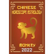Chinese Zodiac Fortune Telling Monkey Chinese Horoscope & Astrology 2022, Book 9, Paperback
