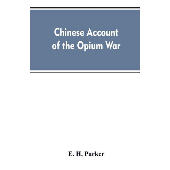 Chinese account of the Opium war, (Paperback)