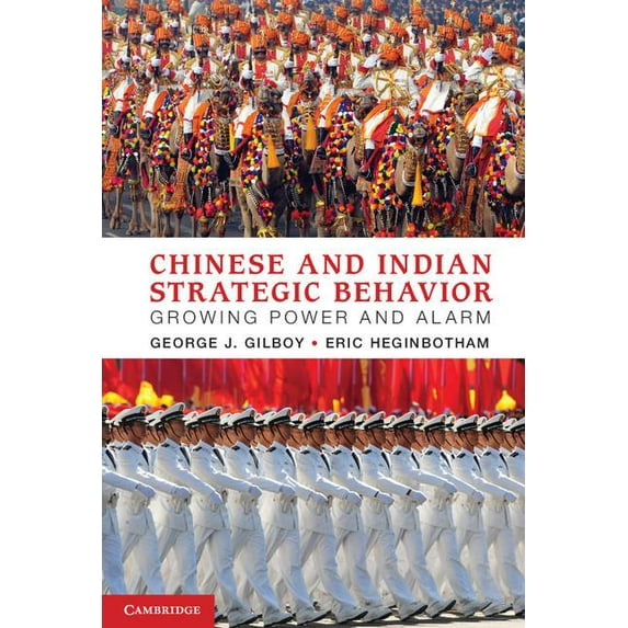 Chinese and Indian Strategic Behavior, (Hardcover)
