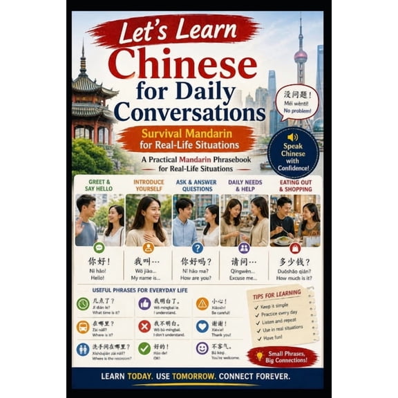 Chinese for Real Life Situations Chinese for Daily Conversations: Survival Mandarin for Real-Life Travel, Study, and Everyday Situations, Book 6, (Paperback)