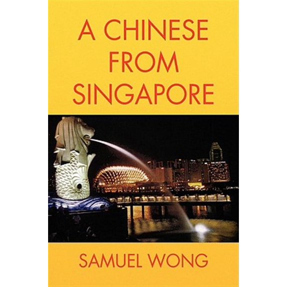 A Chinese From Singapore (Hardcover)