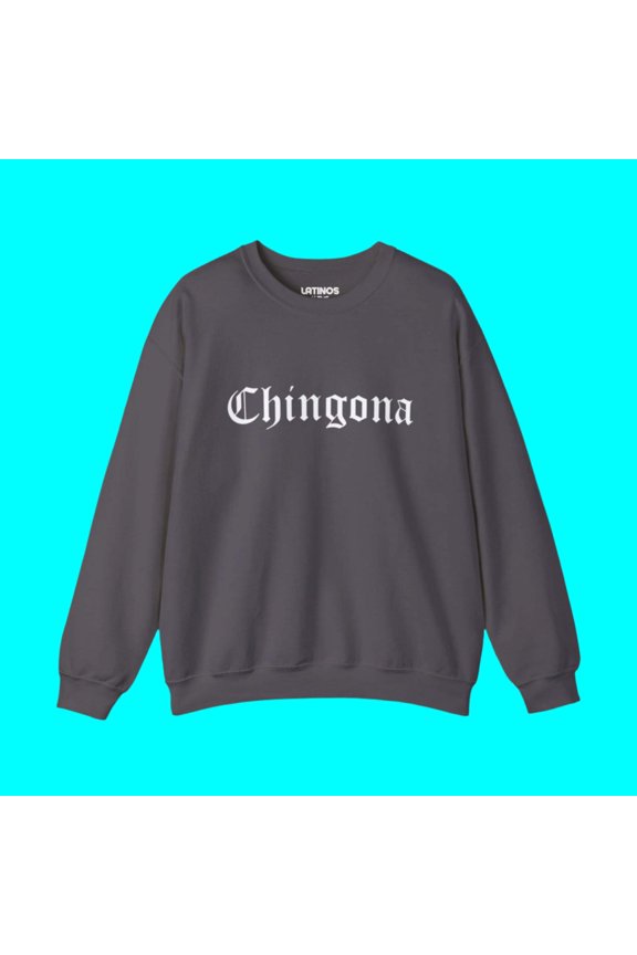 Chingona Crewneck Sweatshirt | Fleece-Lined Viral Latino | 3 Colors