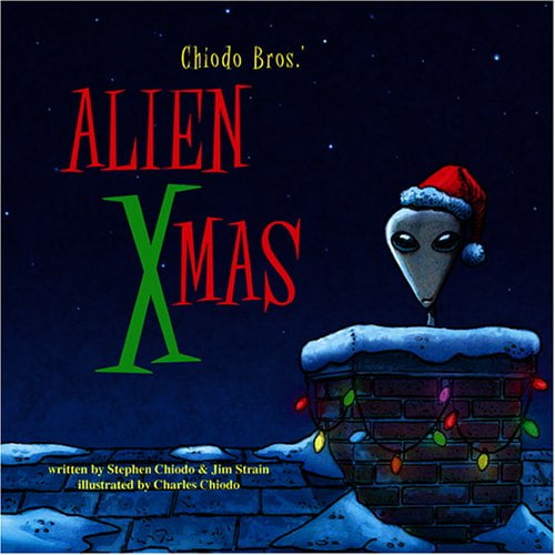Pre-Owned Chiodo Bros' Alien Xmas (Hardcover) 0972938842 9780972938846