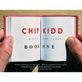 thumbnail image 1 of Pre-Owned Chip Kidd: Book One: Work: 1986-2006, 9780847827480, 0847827488, Hardcover,, 1 of 1