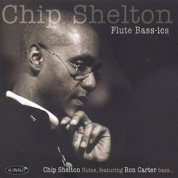 Chip Shelton - Flute Bass-Ics - Jazz - CD